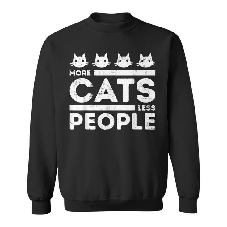 Less People More Cats Funny Kitten Lover Pride  Sweatshirt
