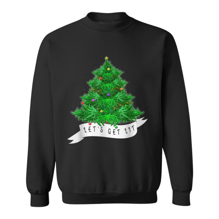 Lets Get Lit Weed X Mas Tree Marijuana Christmas Men Women Sweatshirt Graphic Print Unisex