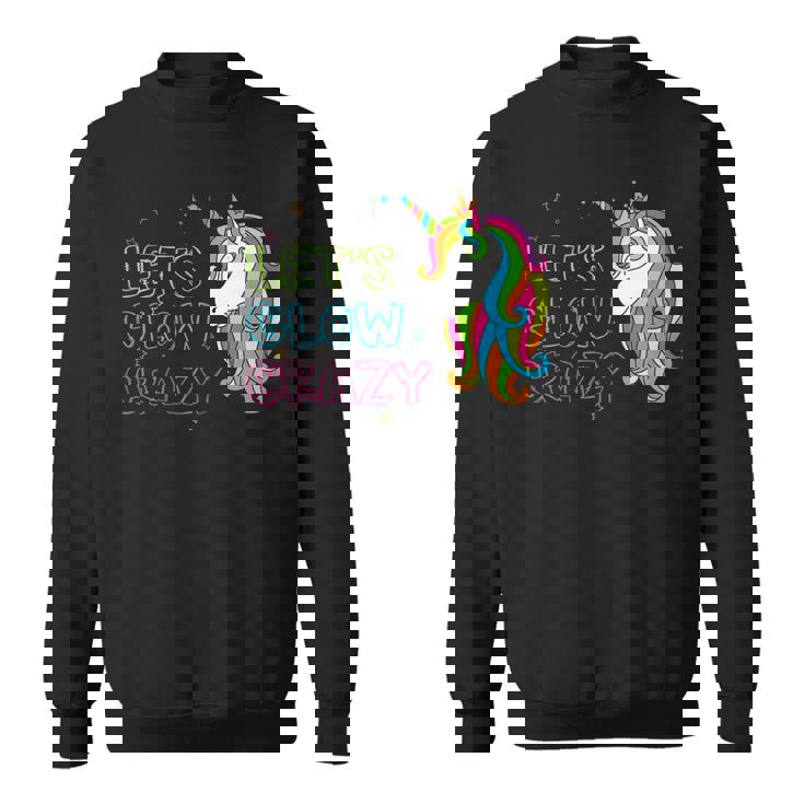 Lets Glow Crazy - Glow Party - Unicorn Lover - Birthday Sweatshirt