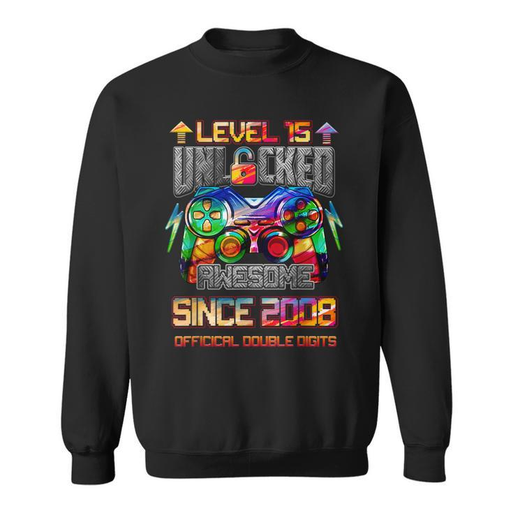 Level 15 Unlocked Awesome Since 2008 Video Game Birthday Sweatshirt