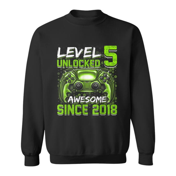 Level 5 Unlocked Awesome Since 2018 5Th Birthday Gaming  V3 Sweatshirt