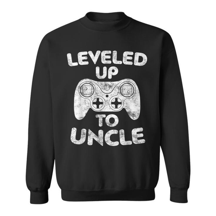 Leveled Up To Uncle  Future Uncle Gift Gift For Mens Sweatshirt
