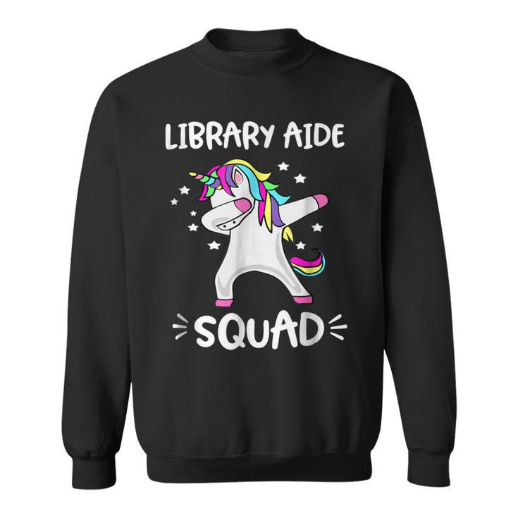 Library Aide Squad Dabbing Unicorn Library Aide T Sweatshirt
