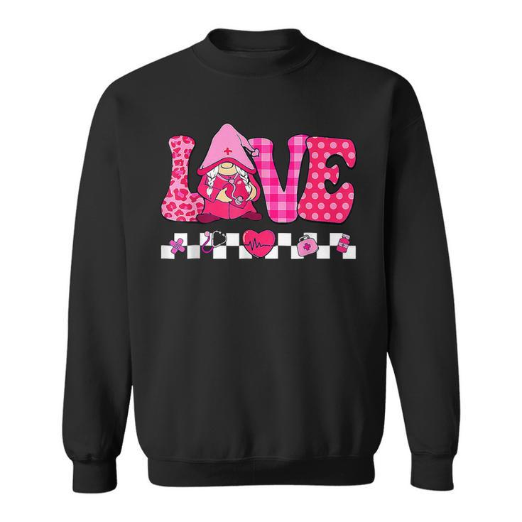 Love Gnome Pink Nurse Funny Valentines Day Nursing Gifts  Sweatshirt