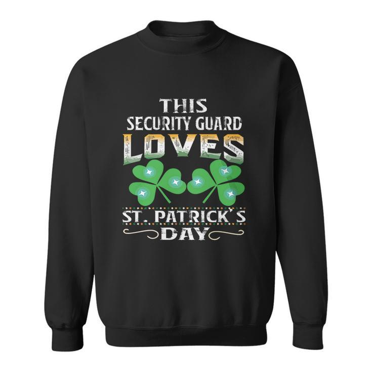 Lucky Shamrock This Security Guard Loves St Patricks Day Funny Job Title Men Women Sweatshirt Graphic Print Unisex