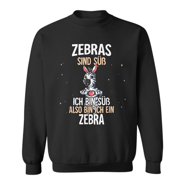 Lustiges Zebra Slogan Sweatshirt Zebras Sind Süß in Schwarz