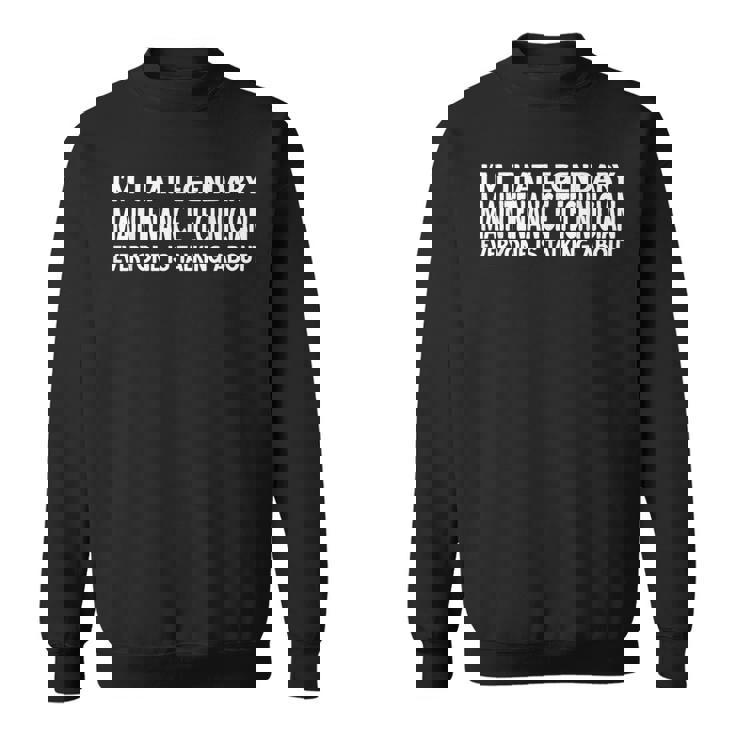 Maintenance Technician Job Title Maintenance Technician  Sweatshirt