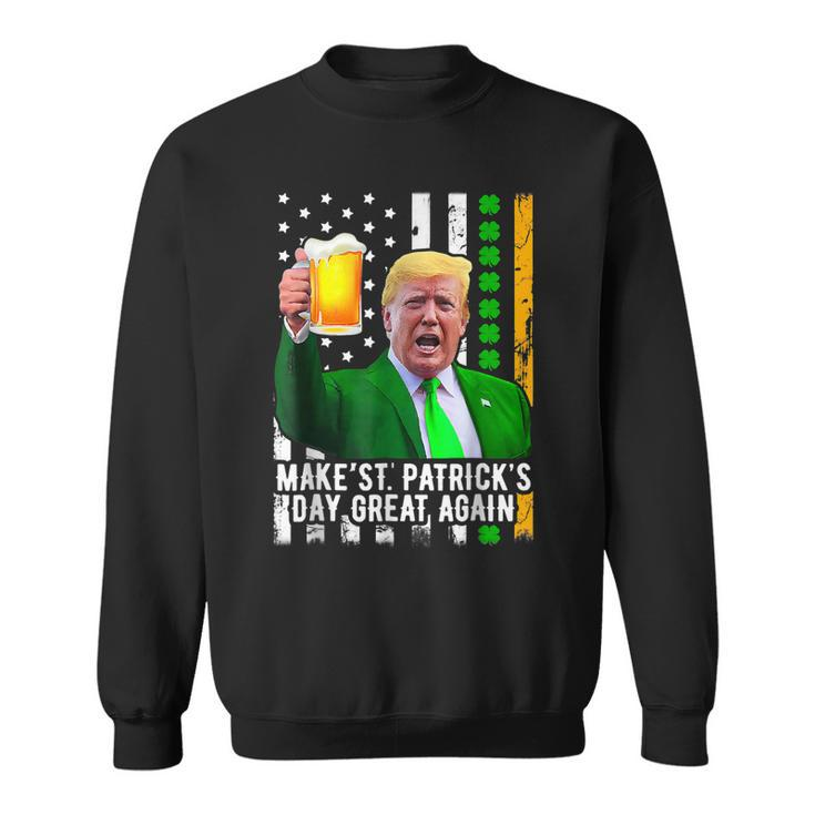 Make St Patricks Day Great Again Funny Trump  Sweatshirt