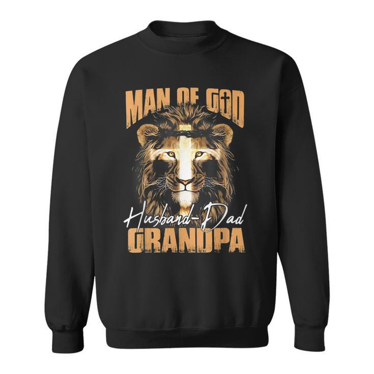 Man Of God Lion Husband Dad Grandpa Christian Fathers Day  Sweatshirt