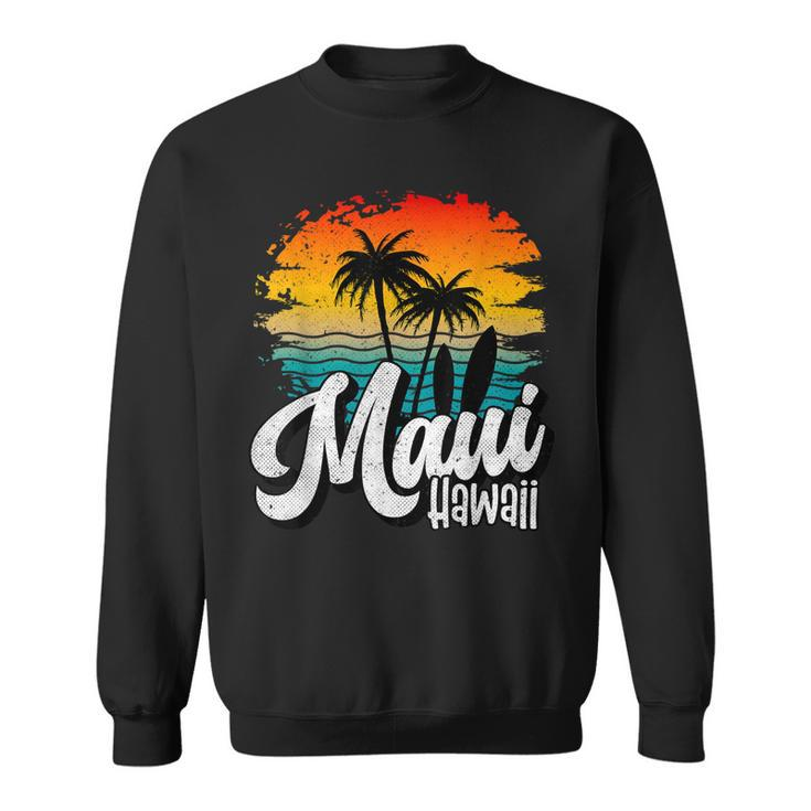 Maui  Maui Lover  Hawaii Tourist  Maui Surf  Sweatshirt