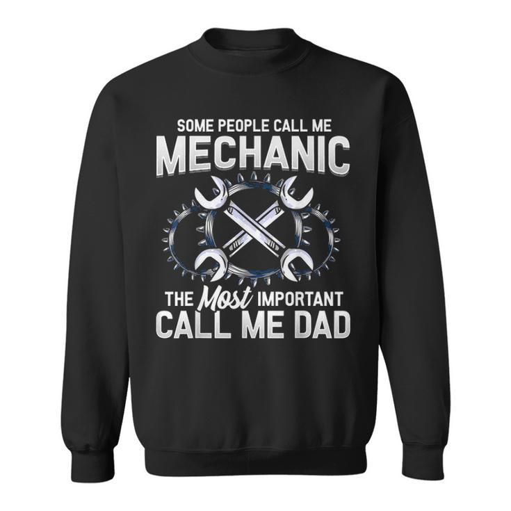 Mechanic Dad Mechanics Fathers Day Dads Birthday Gift V2 Sweatshirt