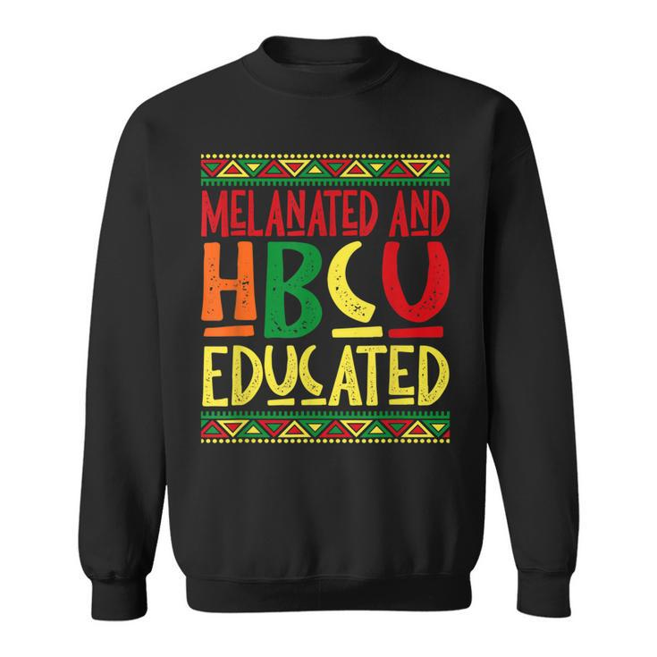 Melanated And Hbcu Educated Africa Pride Black History Month  Sweatshirt