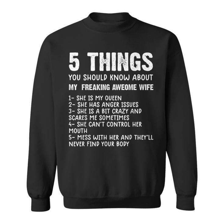 Mens 5 Things You Should Know About My Wife She Is My Queen  V2 Sweatshirt