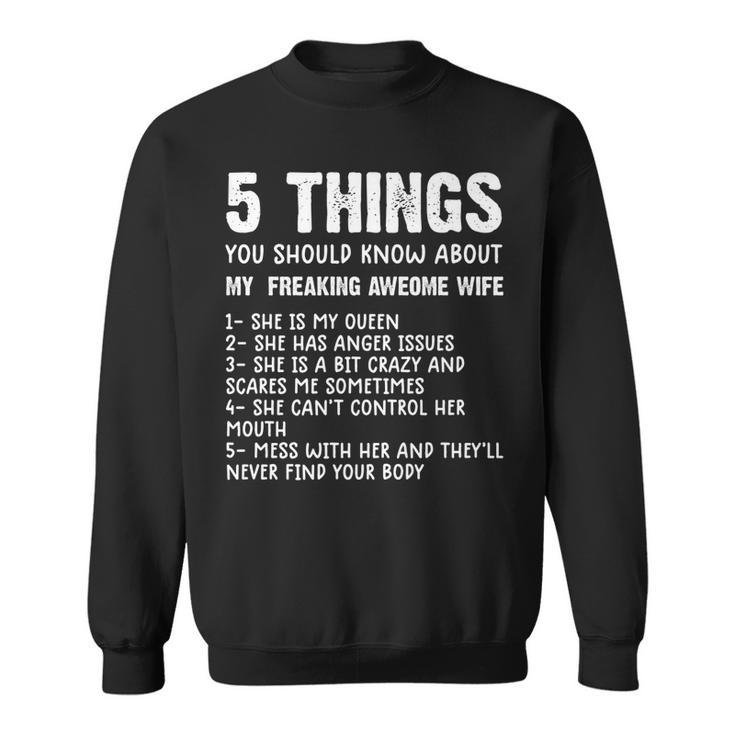 Mens 5 Things You Should Know About My Wife She Is My Queen   V5 Sweatshirt