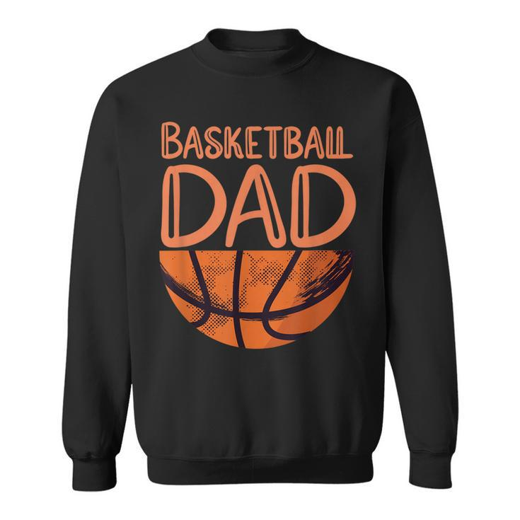 Mens Basketball Dad - Basketball Player Vintage Basketball  Sweatshirt