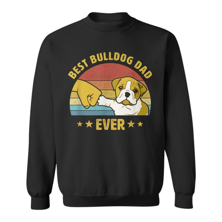 Mens Best Bulldog Dad Ever Vintage English Bulldog Puppy Lover  V2 Sweatshirt