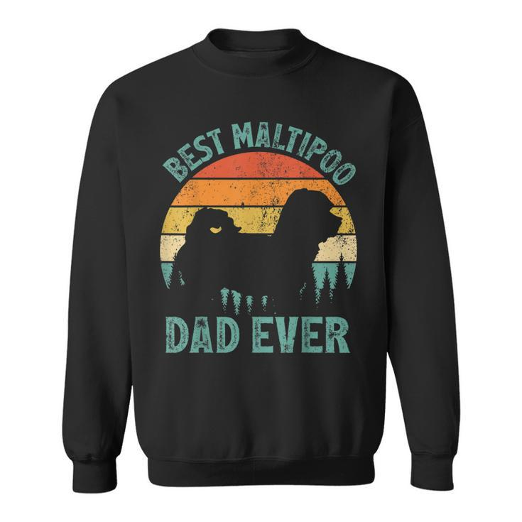 Mens Funny Vintage Best Maltipoo Dad Ever Fathers Day  Sweatshirt