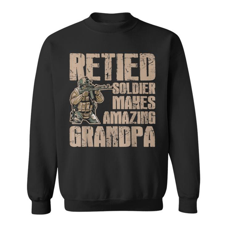 Mens Grandpa Gift Retied Soldier Retired Military Veteran Gift Men Women Sweatshirt Graphic Print Unisex