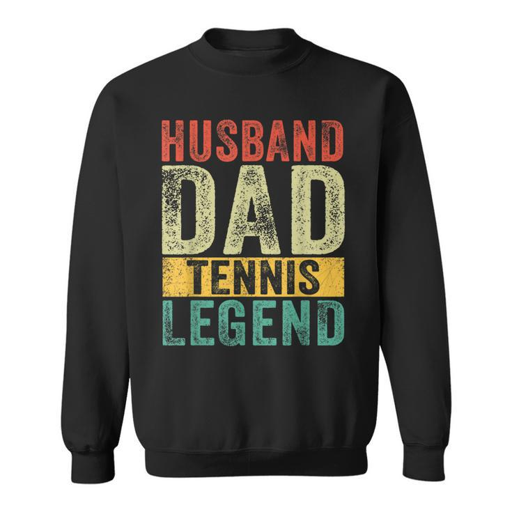 Mens Husband Dad Tennis Legend Fathers Day Vintage  Sweatshirt
