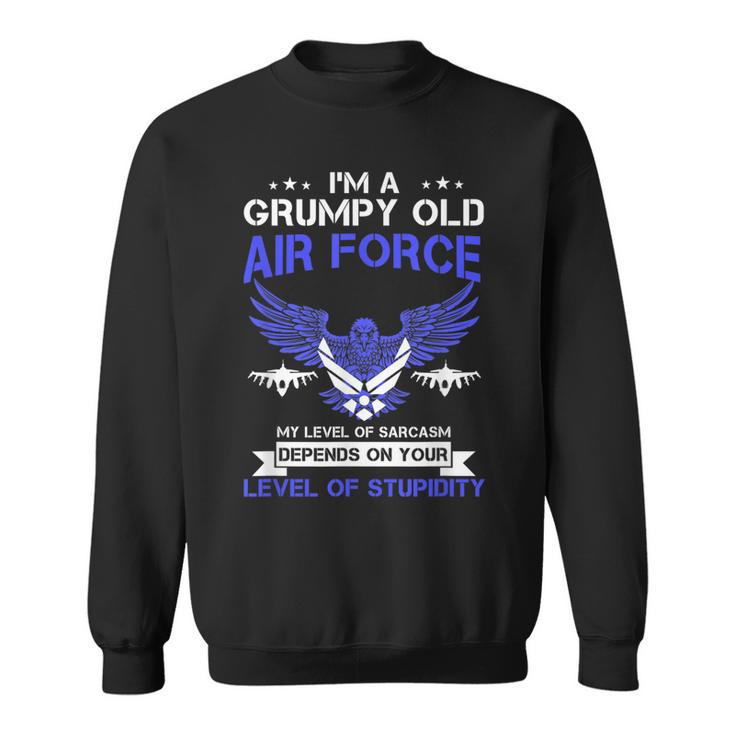 Mens Im A Grumpy Old Air Force Veteran T  | Veteran  Men Women Sweatshirt Graphic Print Unisex