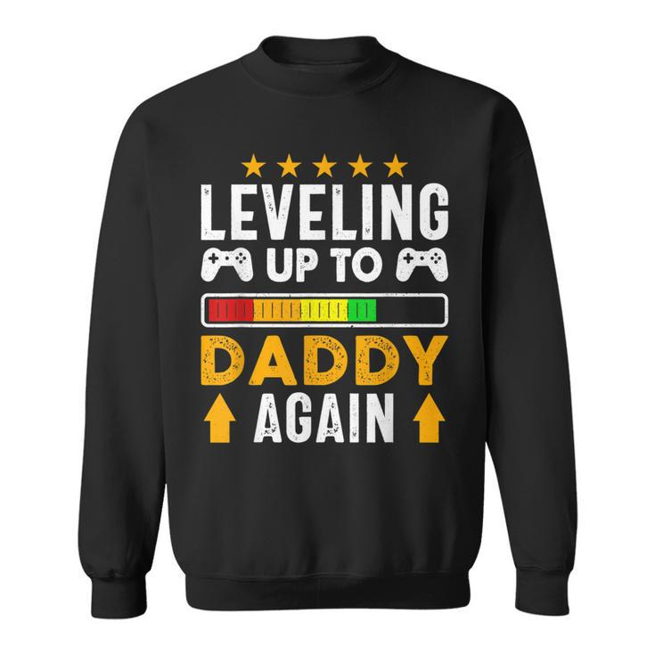 Mens Leveling Up To Daddy Again Funny Dad Pregnancy Announcement  Sweatshirt