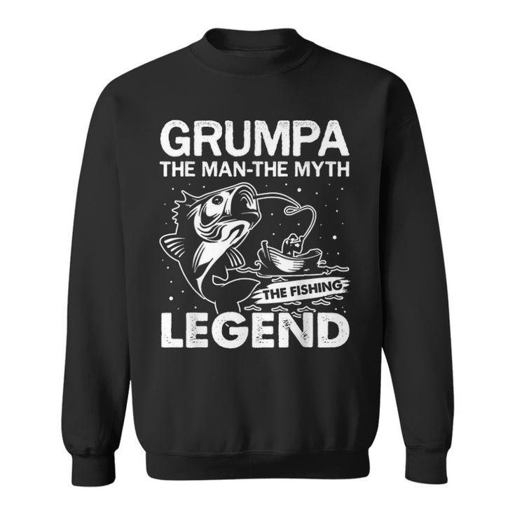Mens Mens Grumpa Man Myth Fishing Legend Funny Fathers Day Gift Sweatshirt