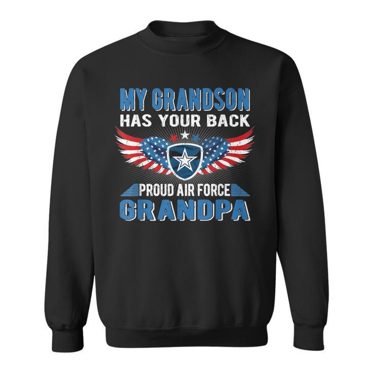 Mens My Grandson Has Your Back Proud Air Force Grandpa Military  Sweatshirt