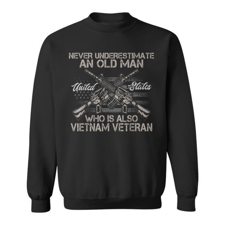 Mens Never Underestimate An Old Man Vietnam Veteran  Sweatshirt