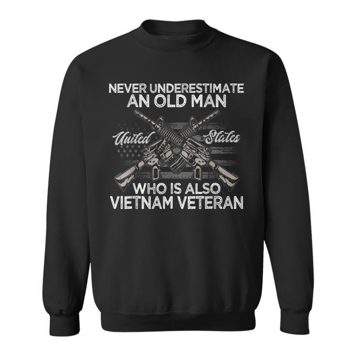 Mens Never Underestimate An Old Man Vietnam Veteran  V2 Sweatshirt