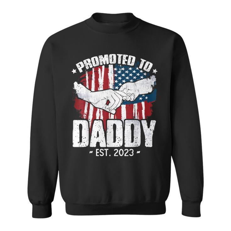 Mens Promoted To Daddy Est 2023 Patriotic Dad To Be Fathers Day  Sweatshirt