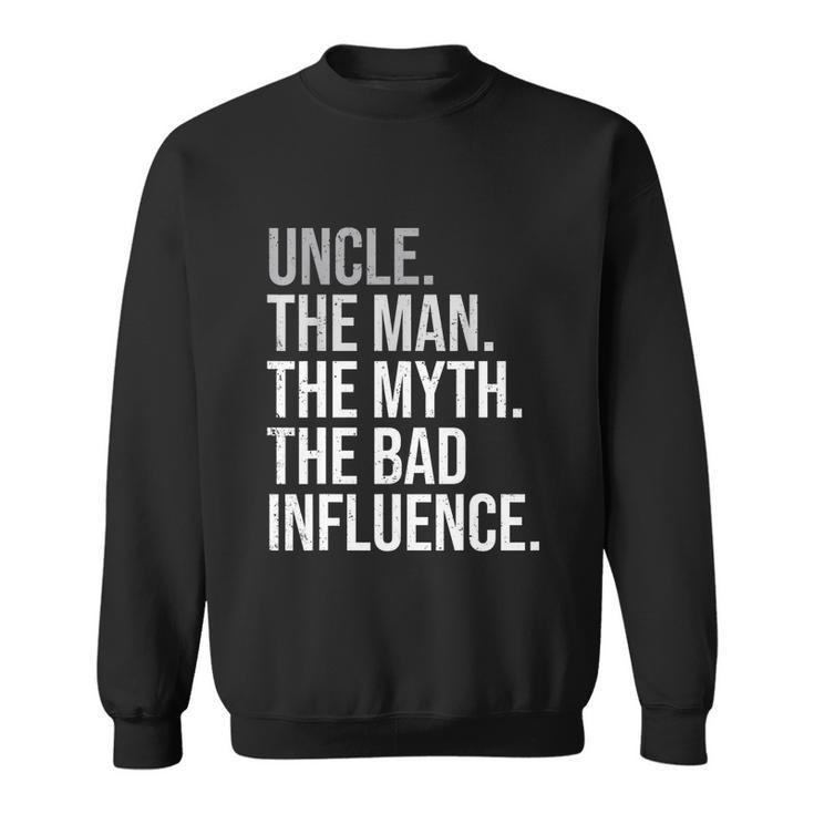 Mens Uncle The Man The Myth The Legend Fun Best Funny Uncle Sweatshirt