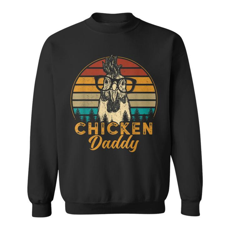 Mens Vintage Chicken Daddy Chicken Dad Father Farmer Retro  Sweatshirt
