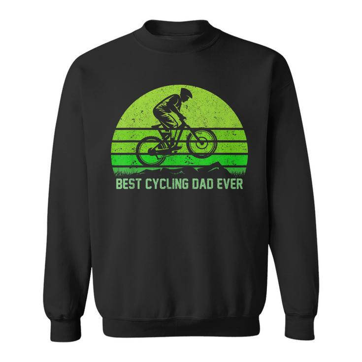 Mens Vintage Retro Best Cycling Dad Ever Funny Mountain Biking  Sweatshirt