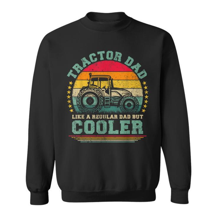 Mens Vintage Tractor Dad Like A Regular Dad Tractor Fathers Day  Sweatshirt