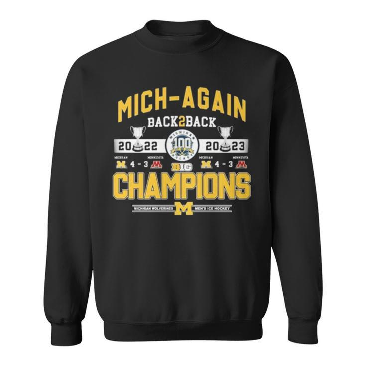 Mich Again Back 2 Back Champions Sweatshirt