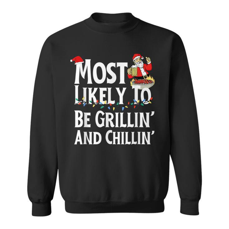 Most Likely To Be Grillin And Chillin Funny Santa Grilling  V2 Men Women Sweatshirt Graphic Print Unisex