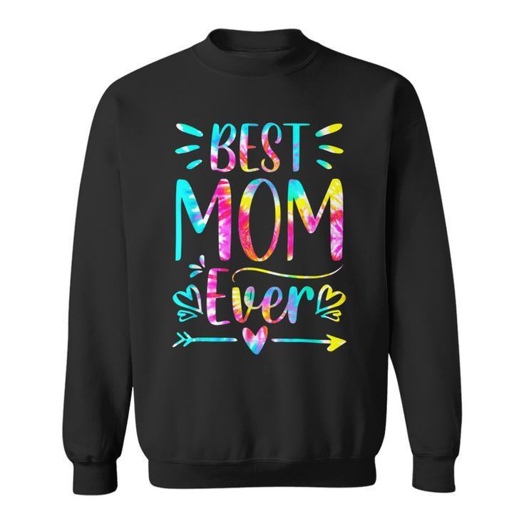 Mothers Day Best Mom Ever Gifts Tie Dye Daughter Women Mom  Sweatshirt