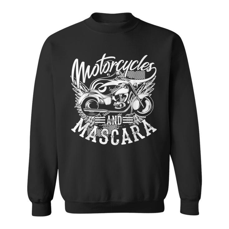 Motorcycles And Mascara  | Cute Makeup Motor Lover Gift Sweatshirt