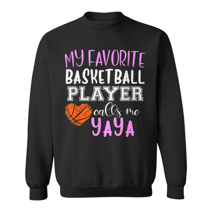My Favorite Basketball Player Call Me Yaya Sweatshirt