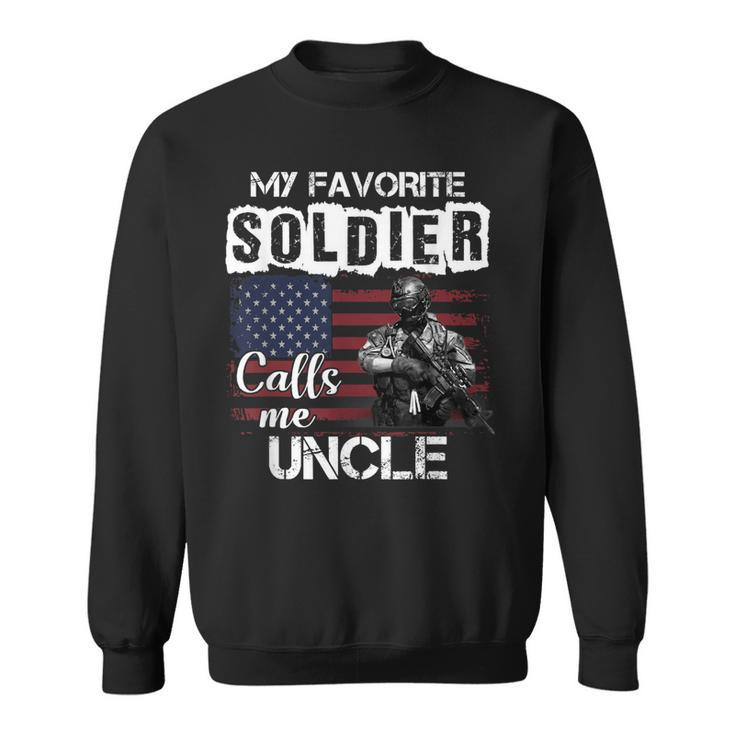 My Favorite Soldier Calls Me Uncle Army Veteran   Men Women Sweatshirt Graphic Print Unisex