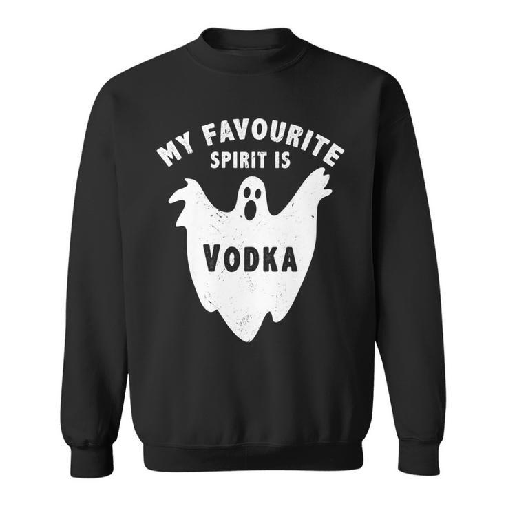 My Favorite Spirit Is Vodka Funny Halloween Vodka Drinker   V3 Men Women Sweatshirt Graphic Print Unisex