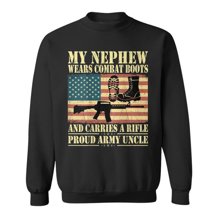 My Nephew Wears Combat Boots  Military Proud Army Uncle Gift For Mens Sweatshirt