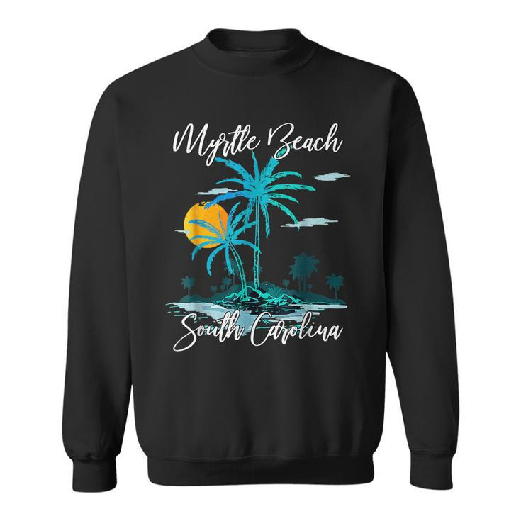 Myrtle Beach South Carolina Beach Summer Surfing Palm Trees  Sweatshirt