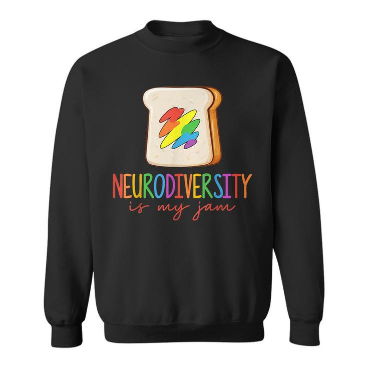 Neurodiversity Is My Jam Adhd Autism Awareness Support Sweatshirt