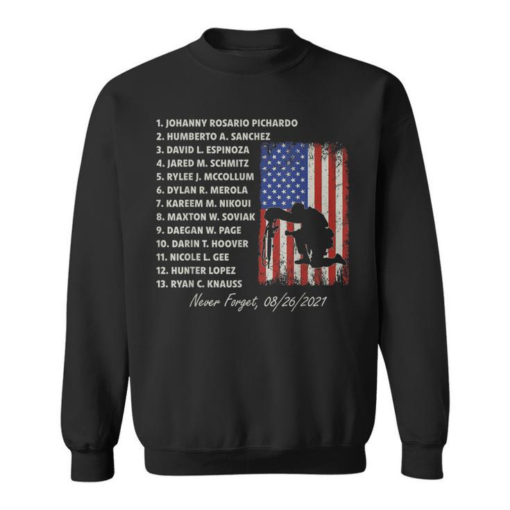 Never Forget The Names Of 13 Fallen Soldiers Sweatshirt