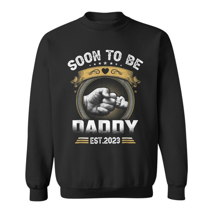 New Daddy Gift  Soon To Be Daddy Est 2023 New Dad  Sweatshirt