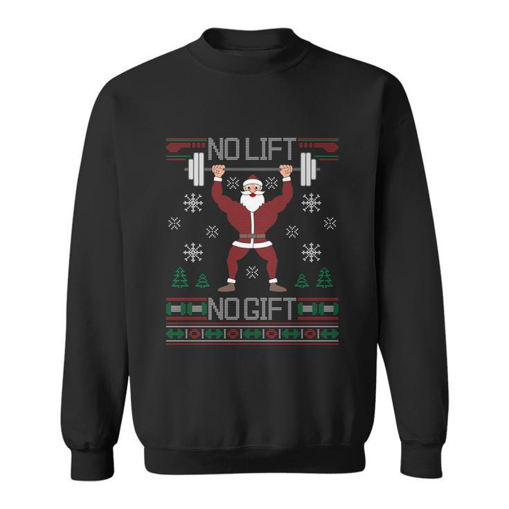No Lift No Gift Ugly Christmas Sweater Gym Santa Long Sleeve Long Sleeve Tshirt Sweatshirt