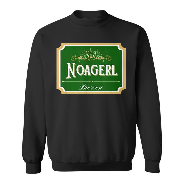 Noagerl Bierrest Noagal Fake Bier Brauerei Dialekt Spruch Sweatshirt