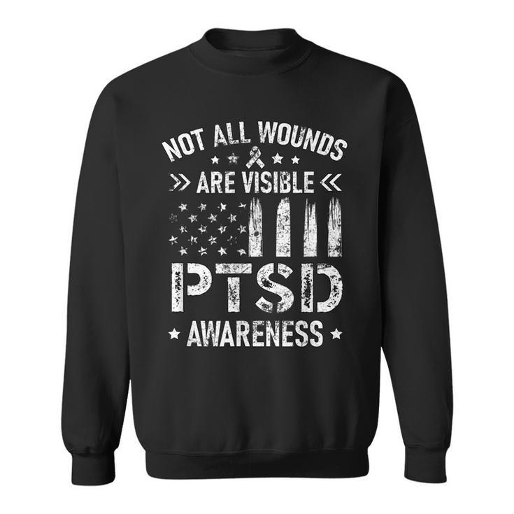 Not All Wounds Are Visible Ptsd Awareness Us Veteran Soldier  Sweatshirt