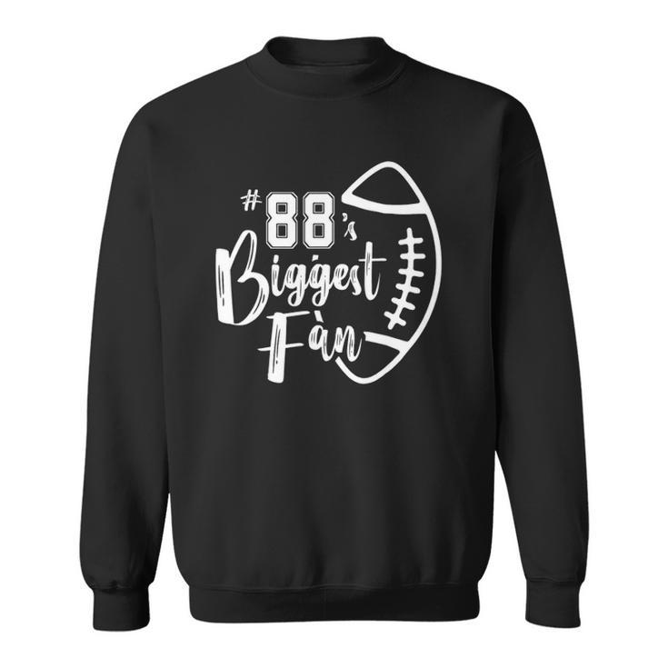 Number 88S Biggest Fan  Football Player Mom Dad Family Men Women Sweatshirt Graphic Print Unisex